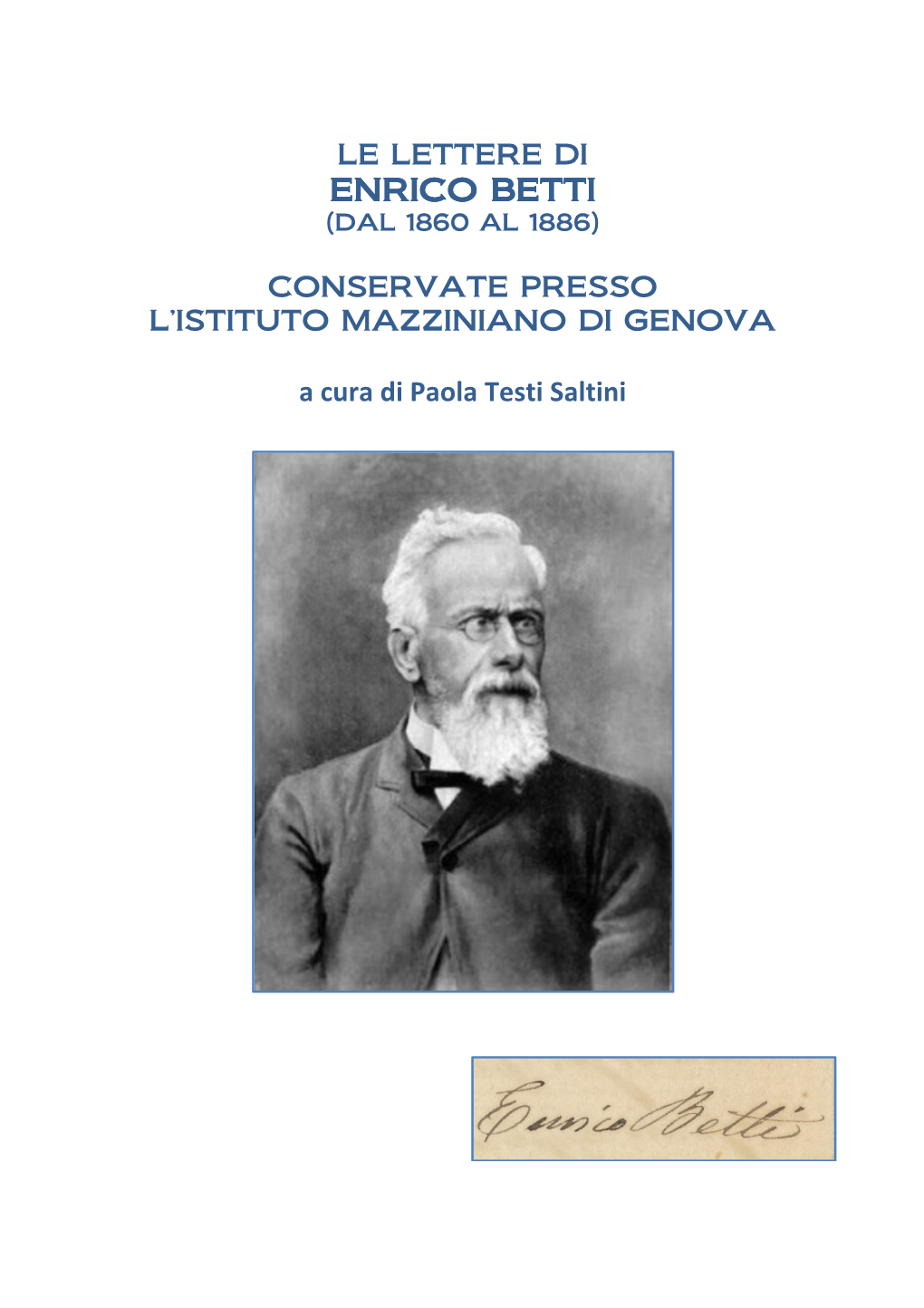 Le Lettere Di Enrico Betti (Dal 1860 Al 1886)