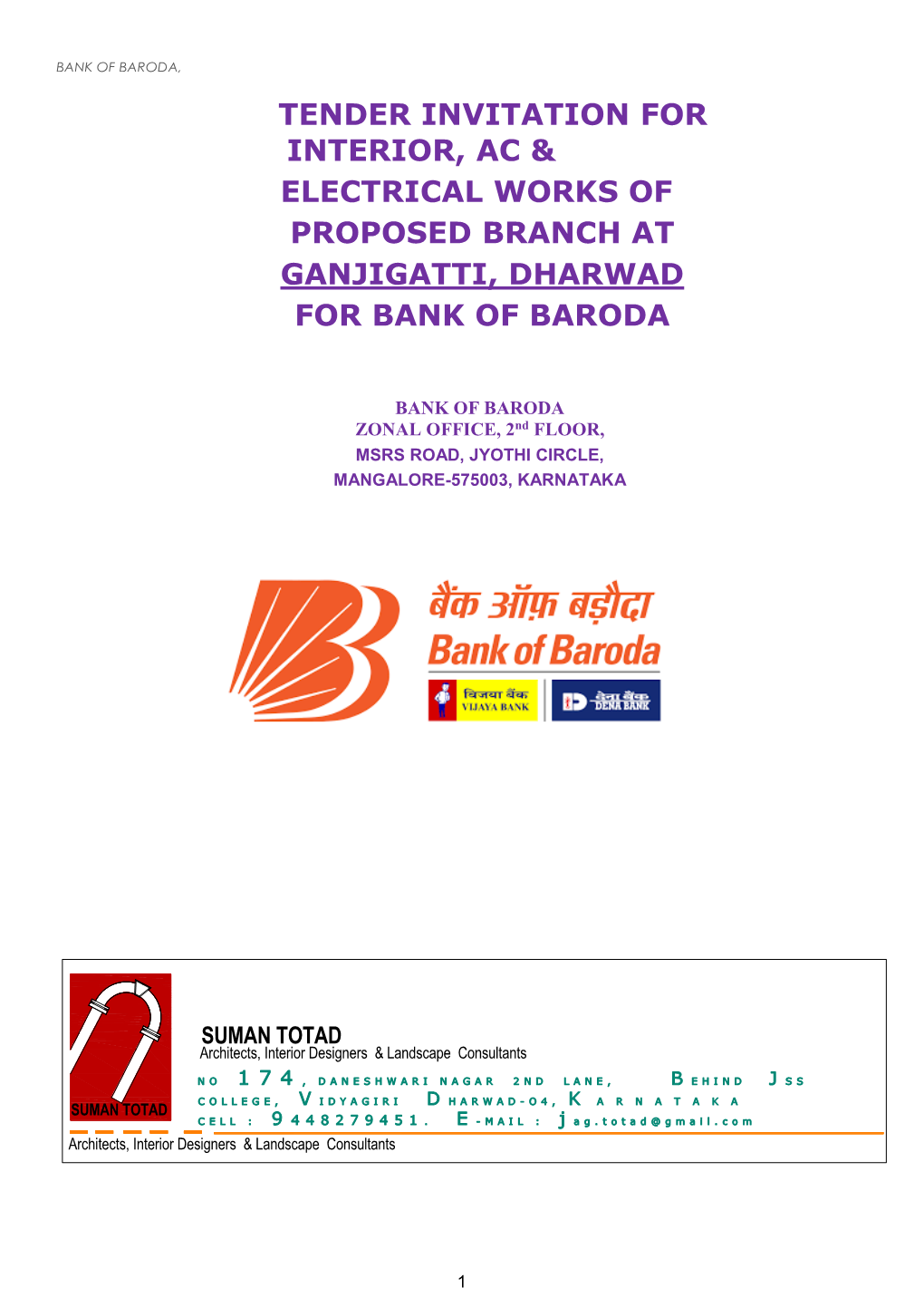 Tender Invitation for Interior, Ac & Electrical Works of Proposed Branch at Ganjigatti, Dharwad for Bank of Baroda