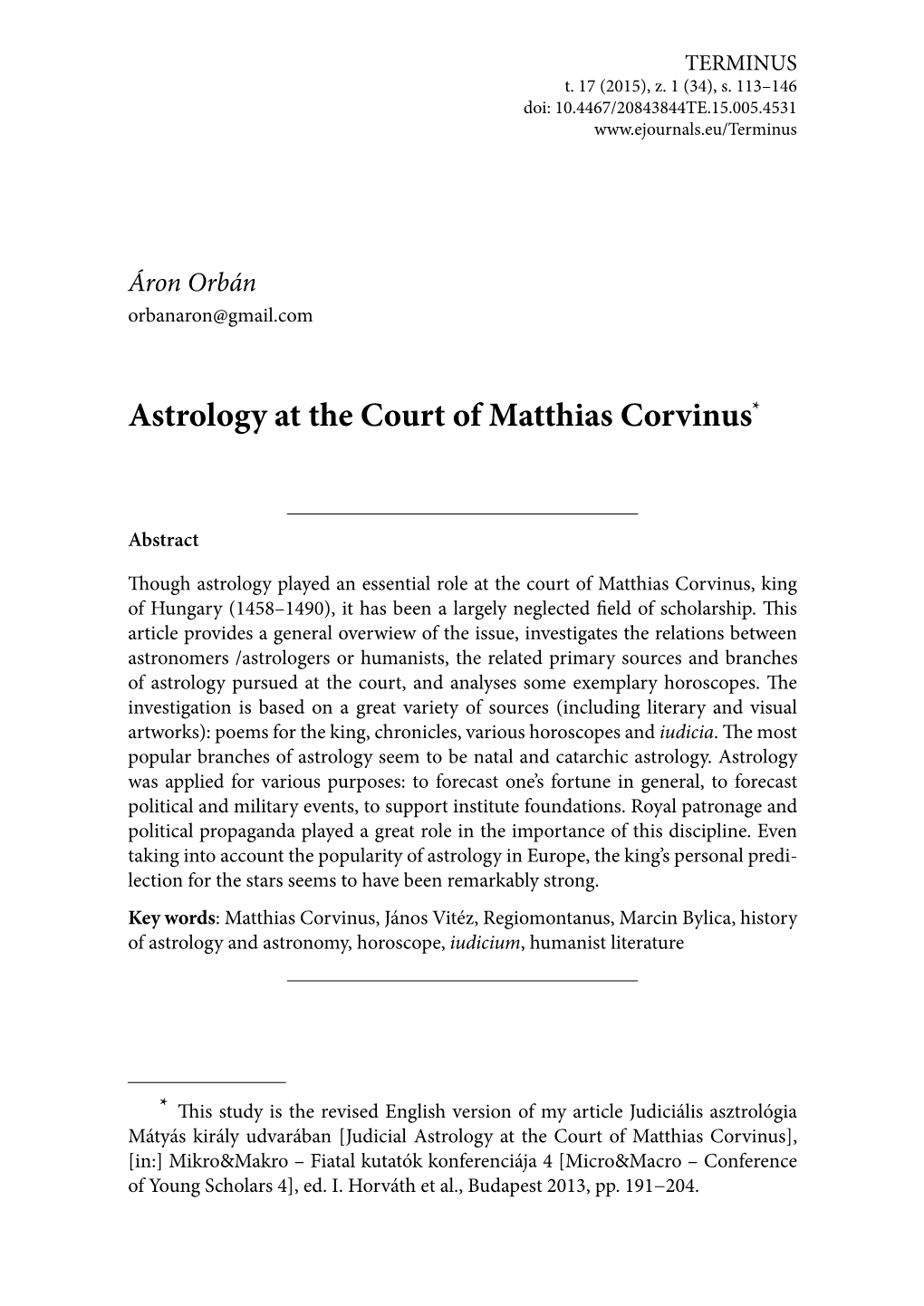 Astrology at the Court of Matthias Corvinus*
