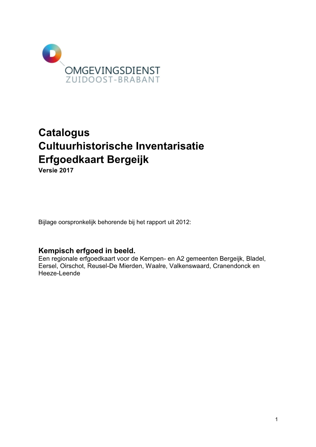 Catalogus Cultuurhistorische Inventarisatie Erfgoedkaart Bergeijk Versie 2017