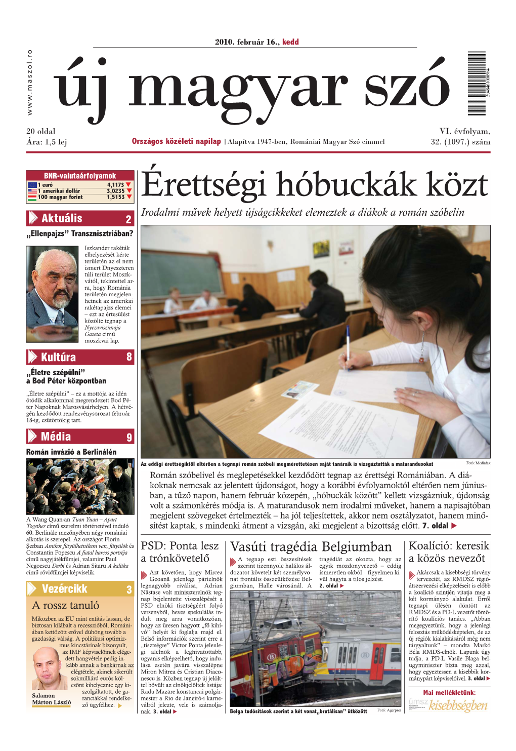 Új Magyar Szó 6. Évf., 32. (1097.) Sz. (2010. Február 16., Kedd)