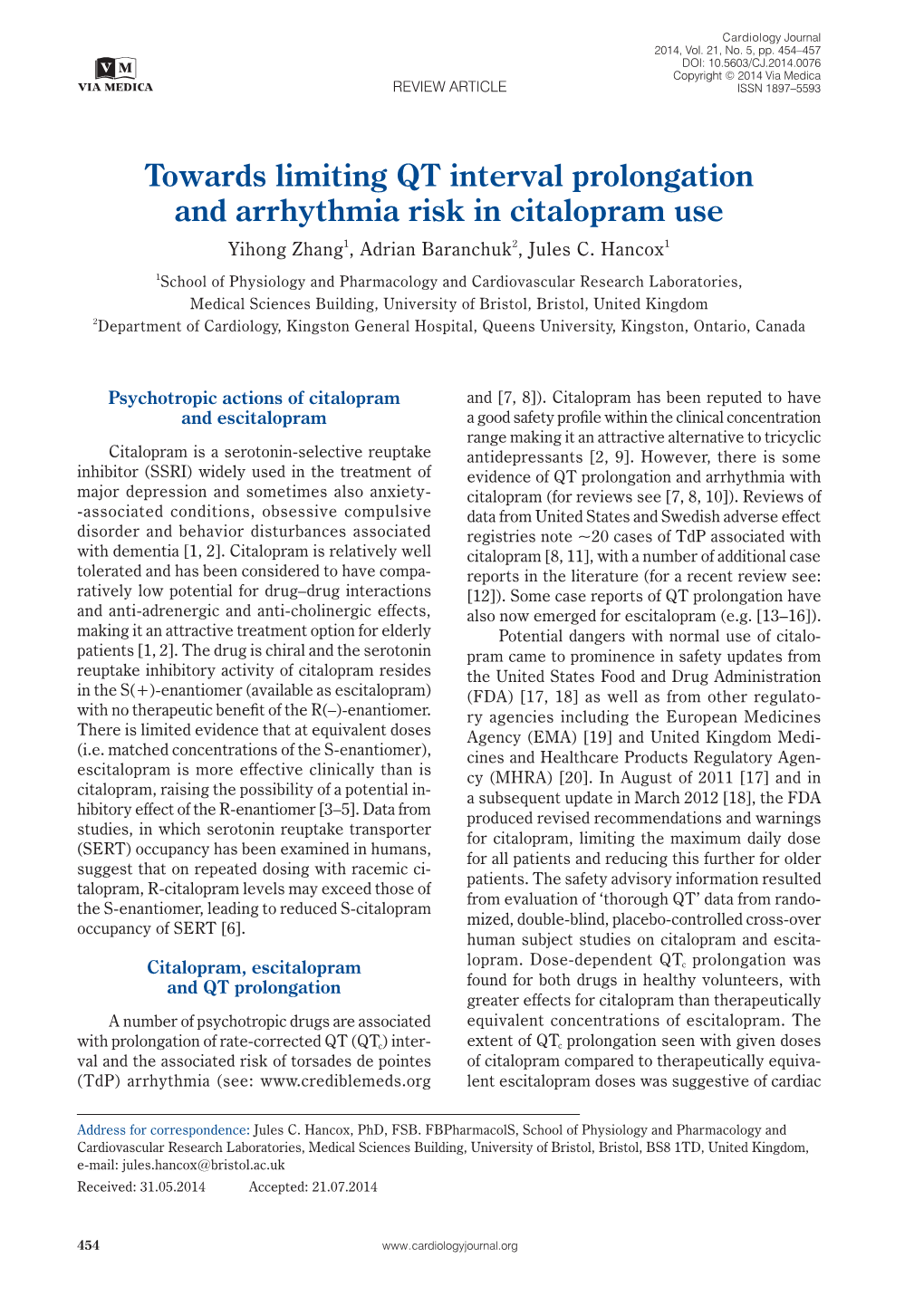 Towards Limiting QT Interval Prolongation and Arrhythmia Risk in Citalopram Use Yihong Zhang1, Adrian Baranchuk2, Jules C