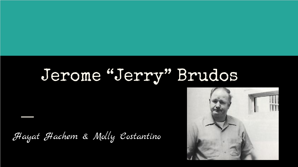 Jerome “Jerry” Brudos