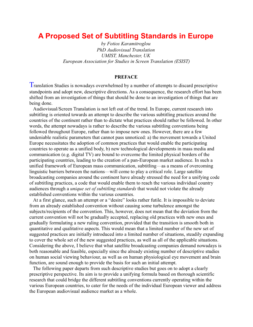 A Proposed Set of Subtitling Standards in Europe