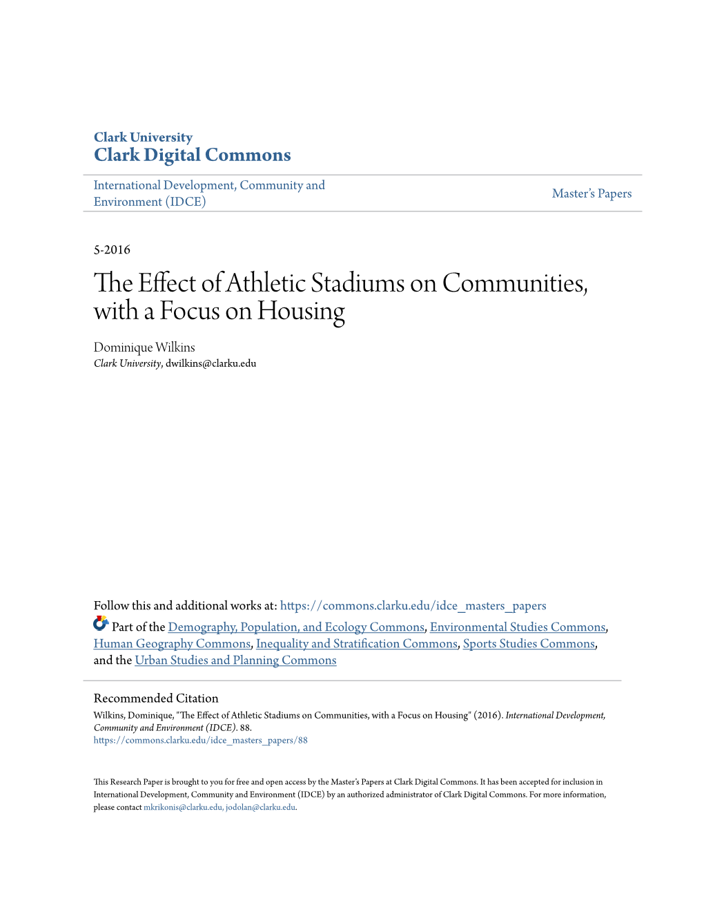 The Effect of Athletic Stadiums on Communities, with a Focus on Housing