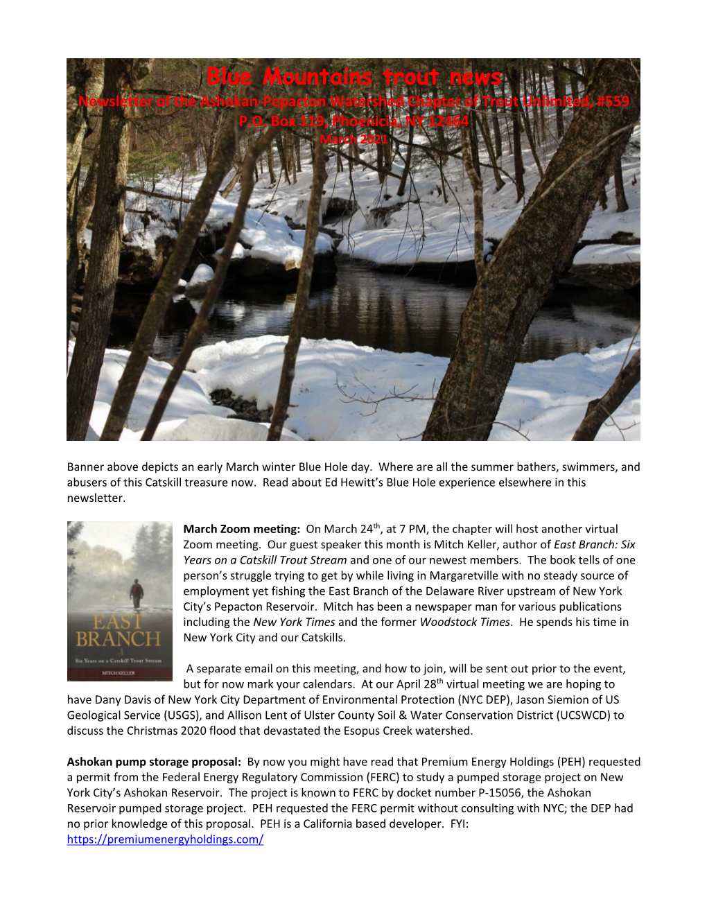 Blue Mountains Trout News Newsletter of the Ashokan-Pepacton Watershed Chapter of Trout Unlimited, #559 P.O