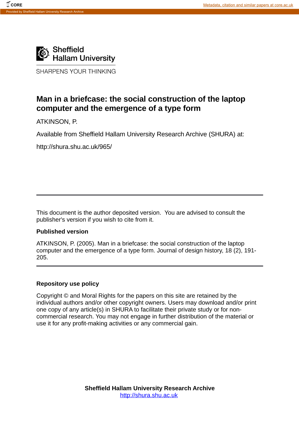 Man in a Briefcase: the Social Construction of the Laptop Computer and the Emergence of a Type Form ATKINSON, P