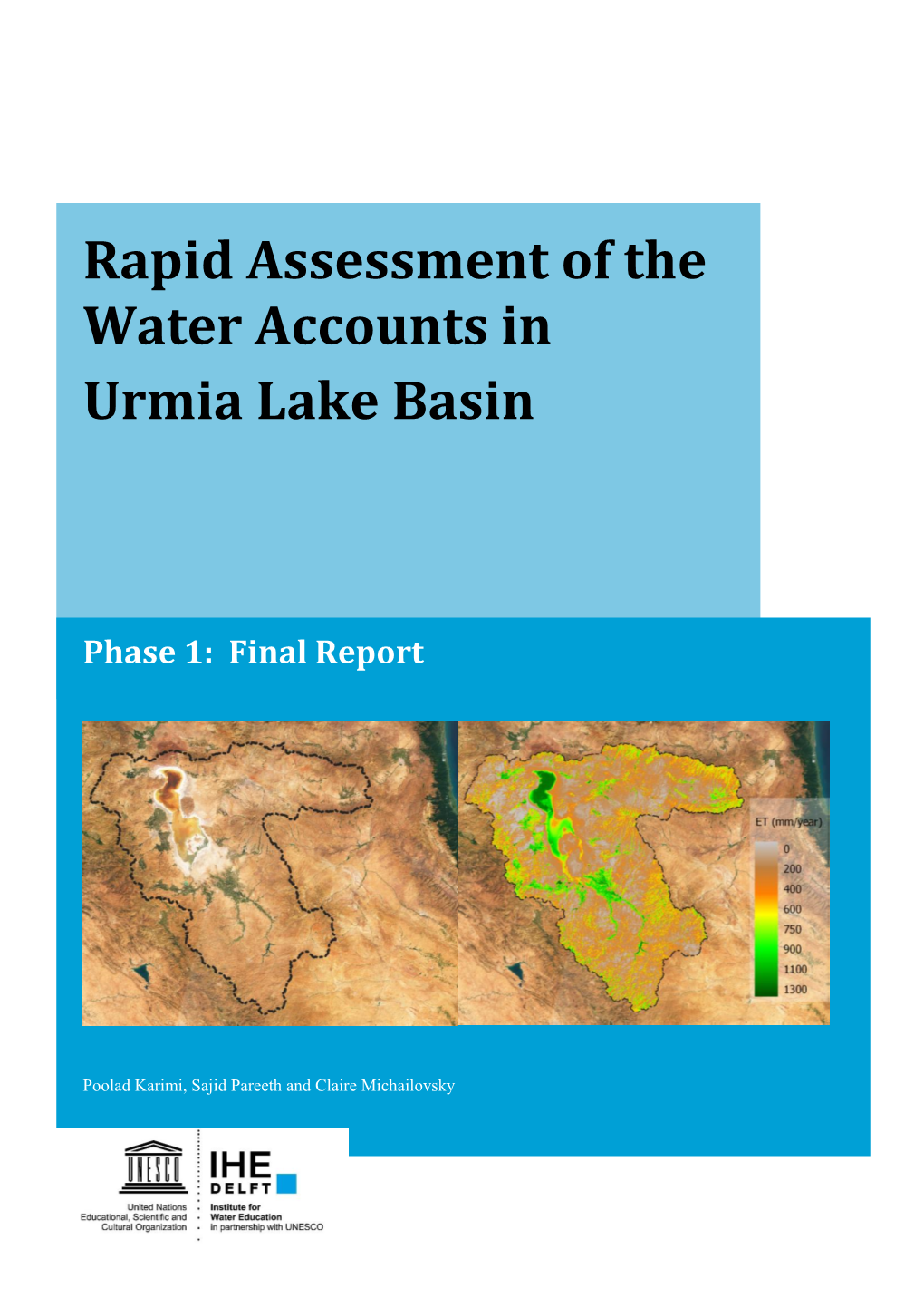 Rapid Assessment of the Water Accounts in Urmia Lake Basin