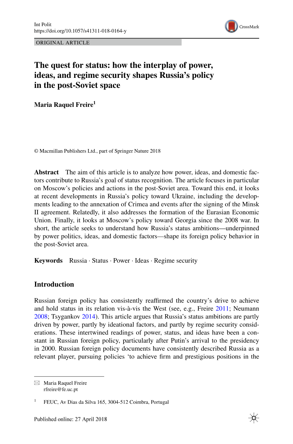 The Quest for Status: How the Interplay of Power, Ideas, and Regime Security Shapes Russia’S Policy in the Post‑Soviet Space