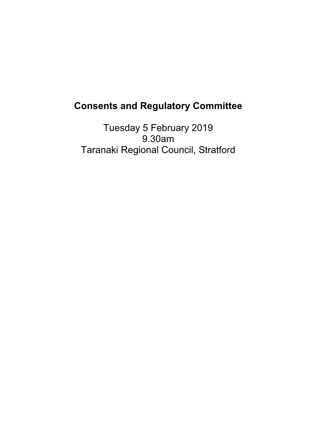 Consents & Regulatory Committee Agenda February 2019