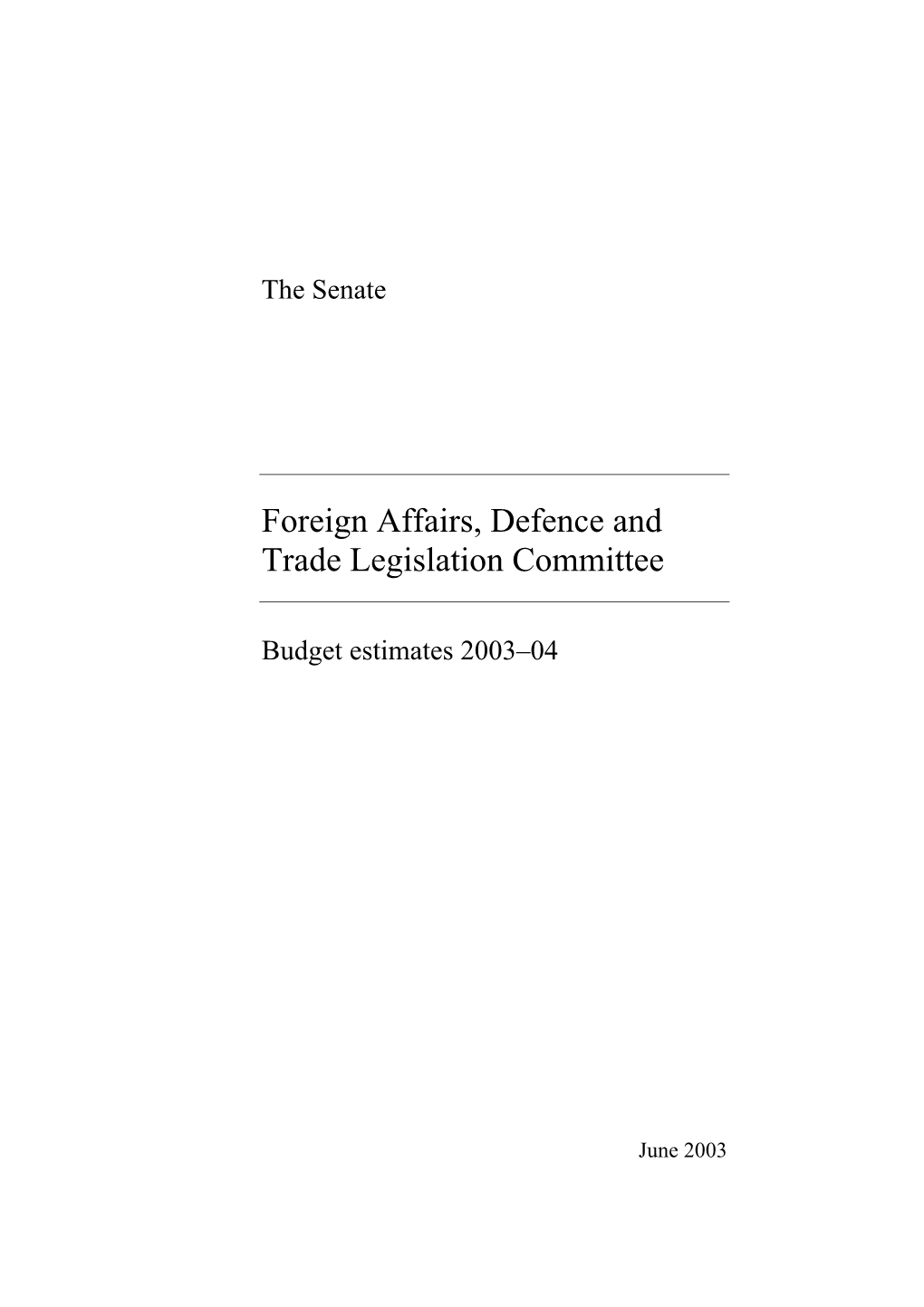 Foreign Affairs, Defence and Trade Legislation Committee