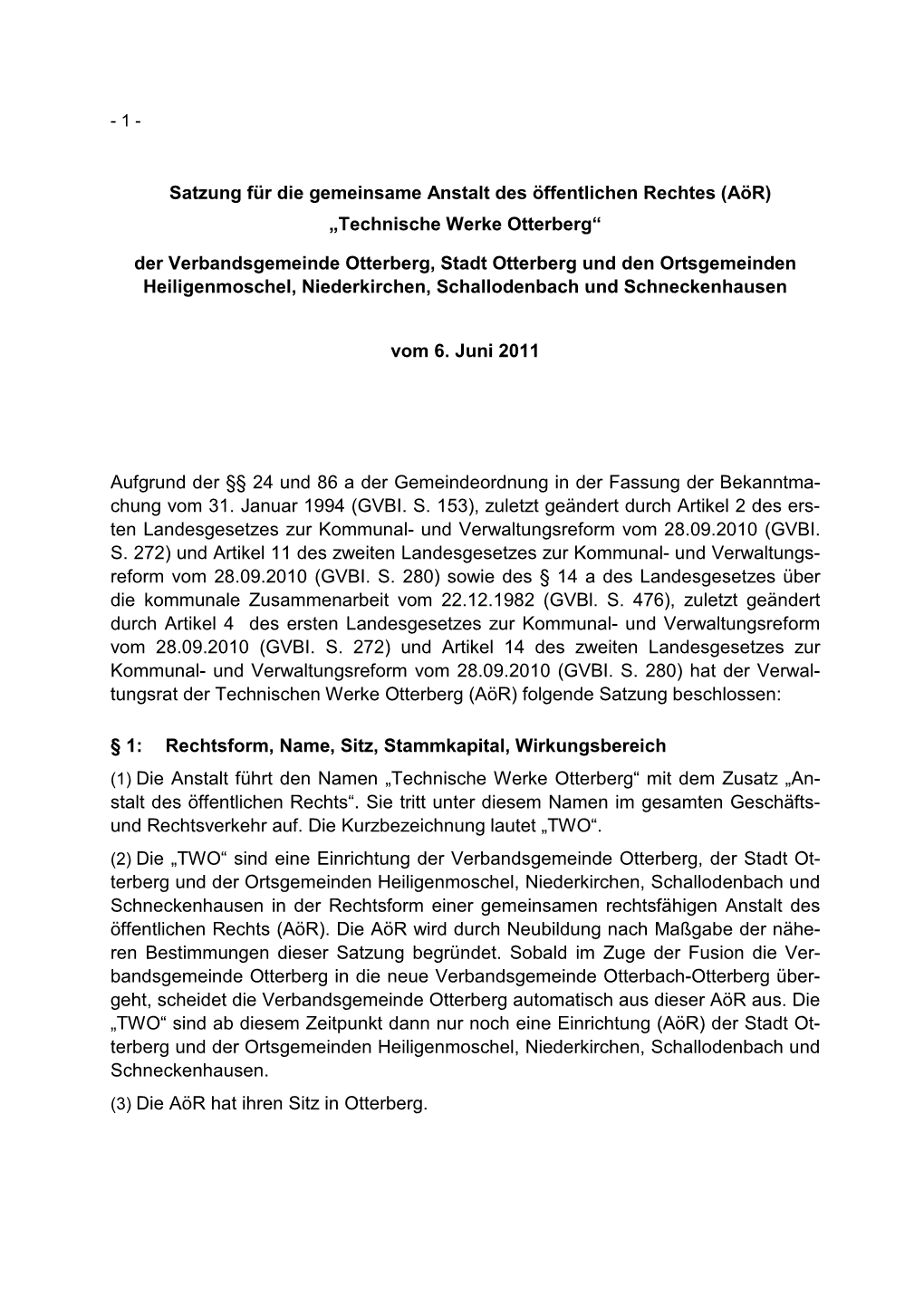 Satzung Für Die Gemeinsame Anstalt Des Öffentlichen Rechtes (Aör) „Technische Werke Otterberg“