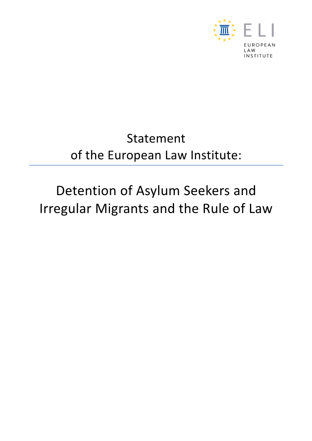 Detention of Asylum Seekers and Irregular Migrants and the Rule of Law