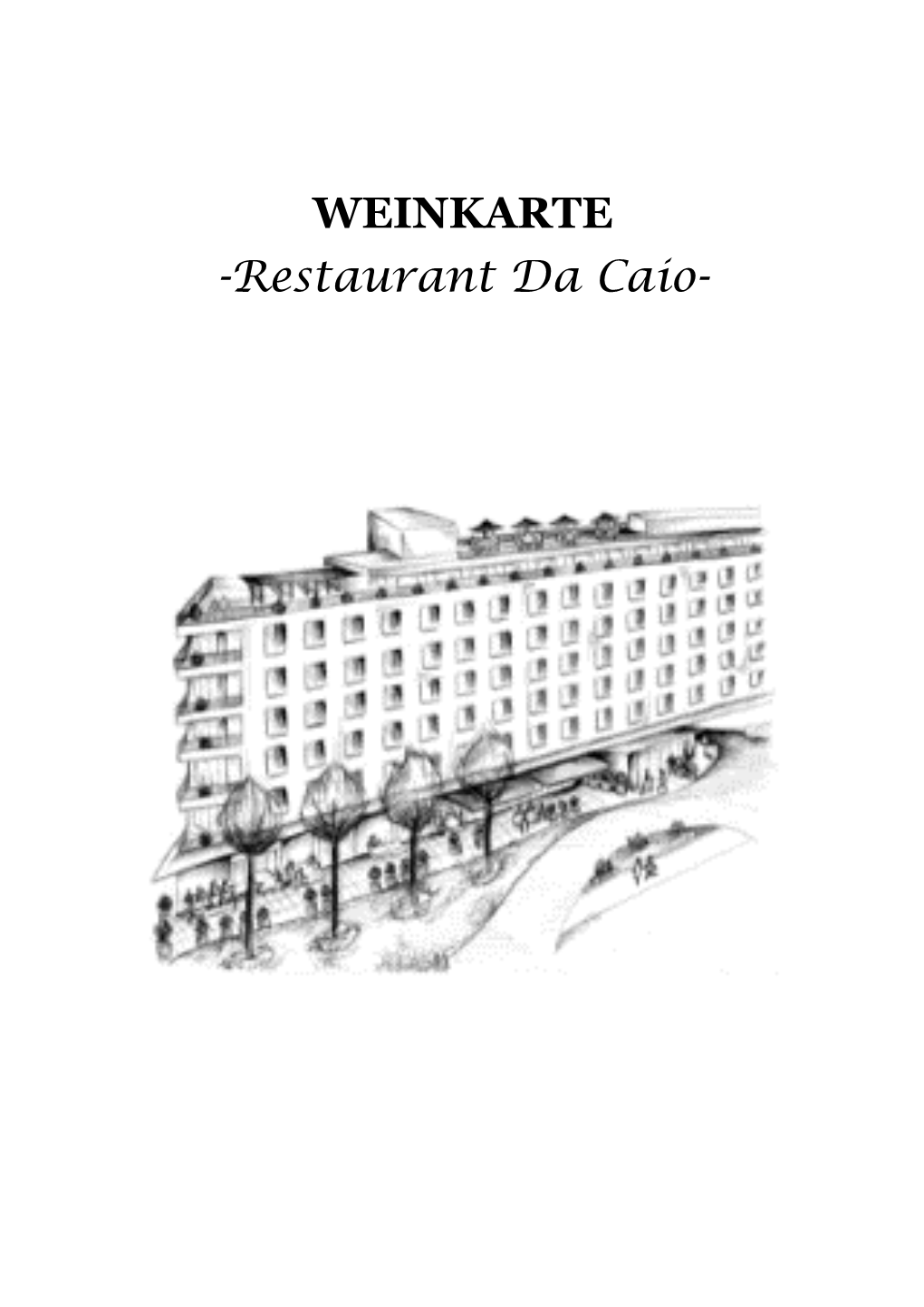 WEINKARTE -Restaurant Da Caio