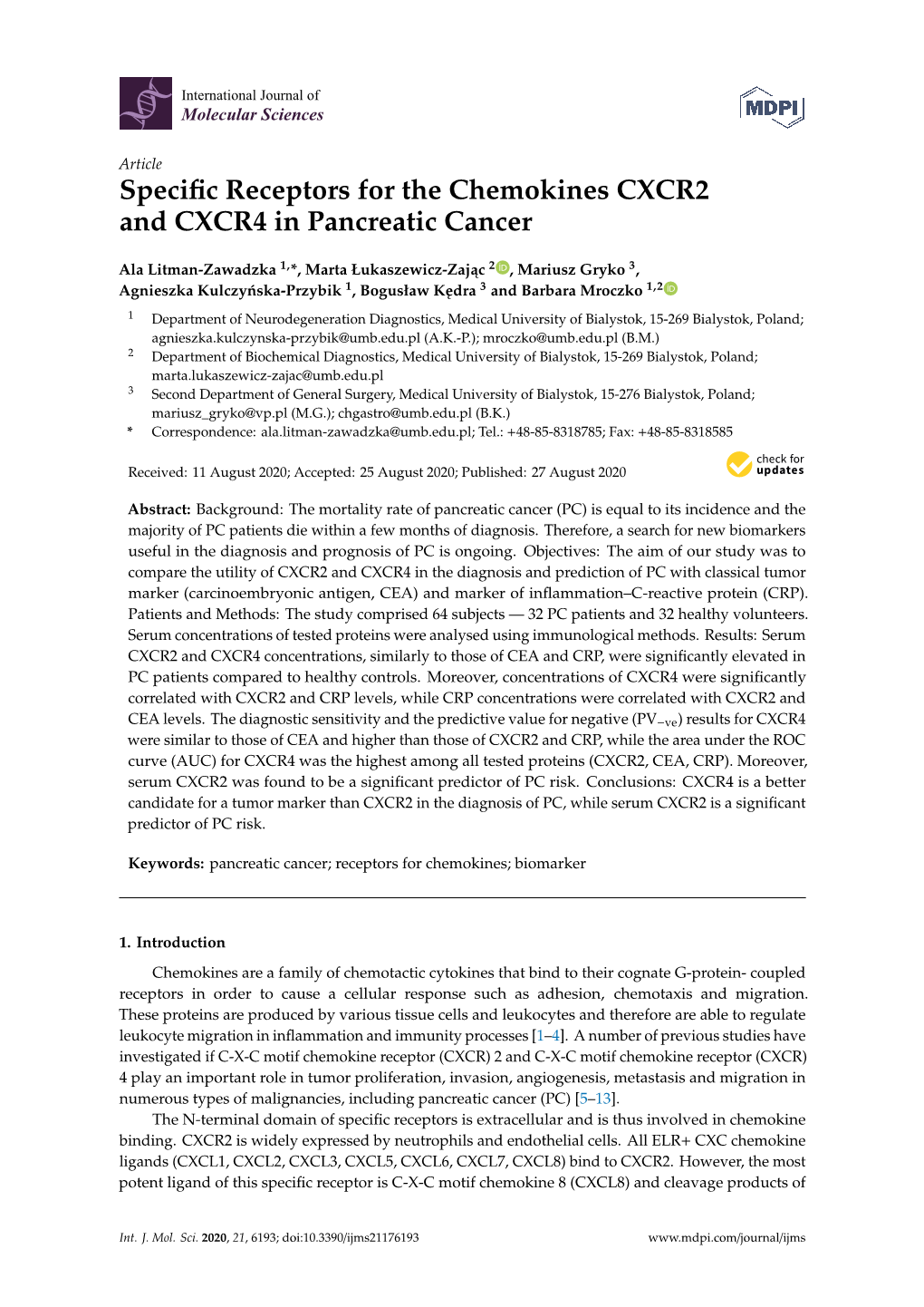 Specific Receptors for the Chemokines CXCR2 and CXCR4