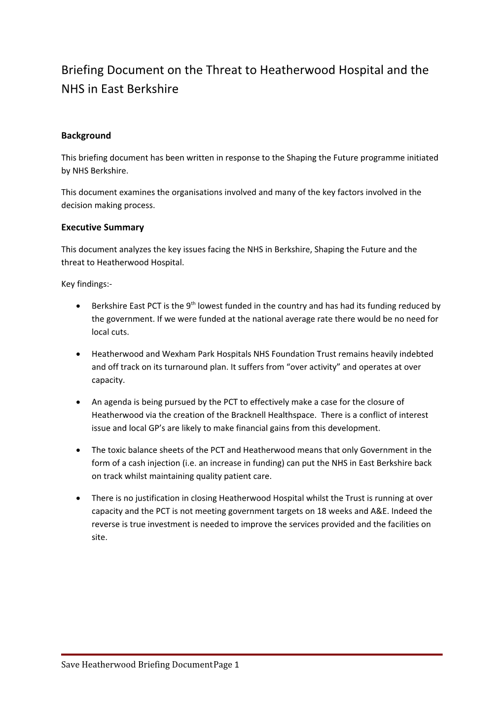 Briefing Document on the Threat to Heatherwood Hospital and the NHS in East Berkshire