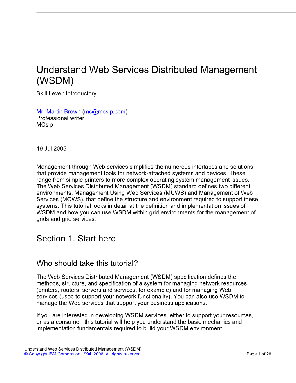 Understand Web Services Distributed Management (WSDM) Skill Level: Introductory