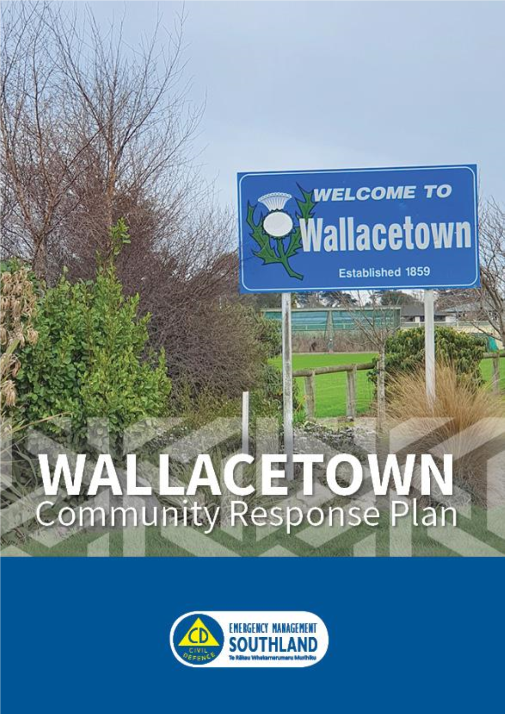 Wallacetown Community Response Plan 2019 Find More Information on How You Can Be Prepared for an Emergency