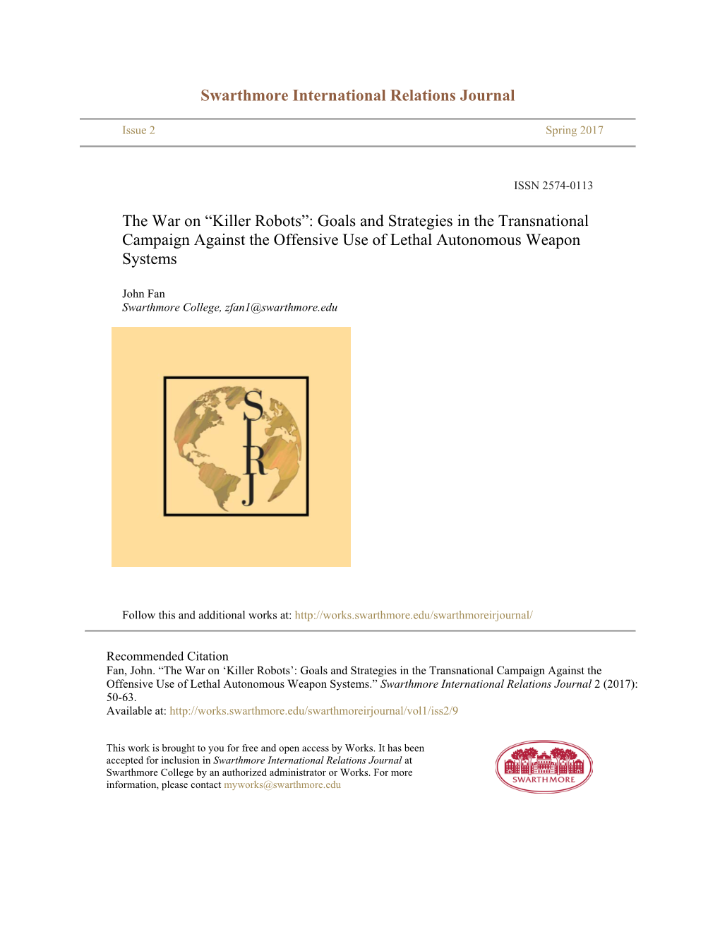 Killer Robots”: Goals and Strategies in the Transnational Campaign Against the Offensive Use of Lethal Autonomous Weapon Systems