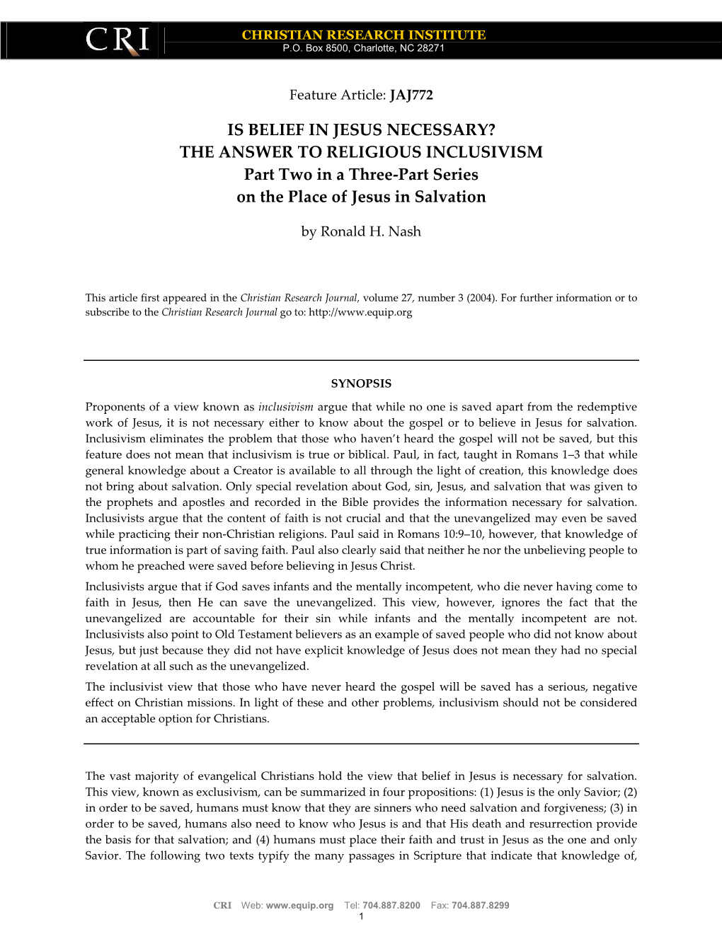 THE ANSWER to RELIGIOUS INCLUSIVISM Part Two in a Three-Part Series on the Place of Jesus in Salvation