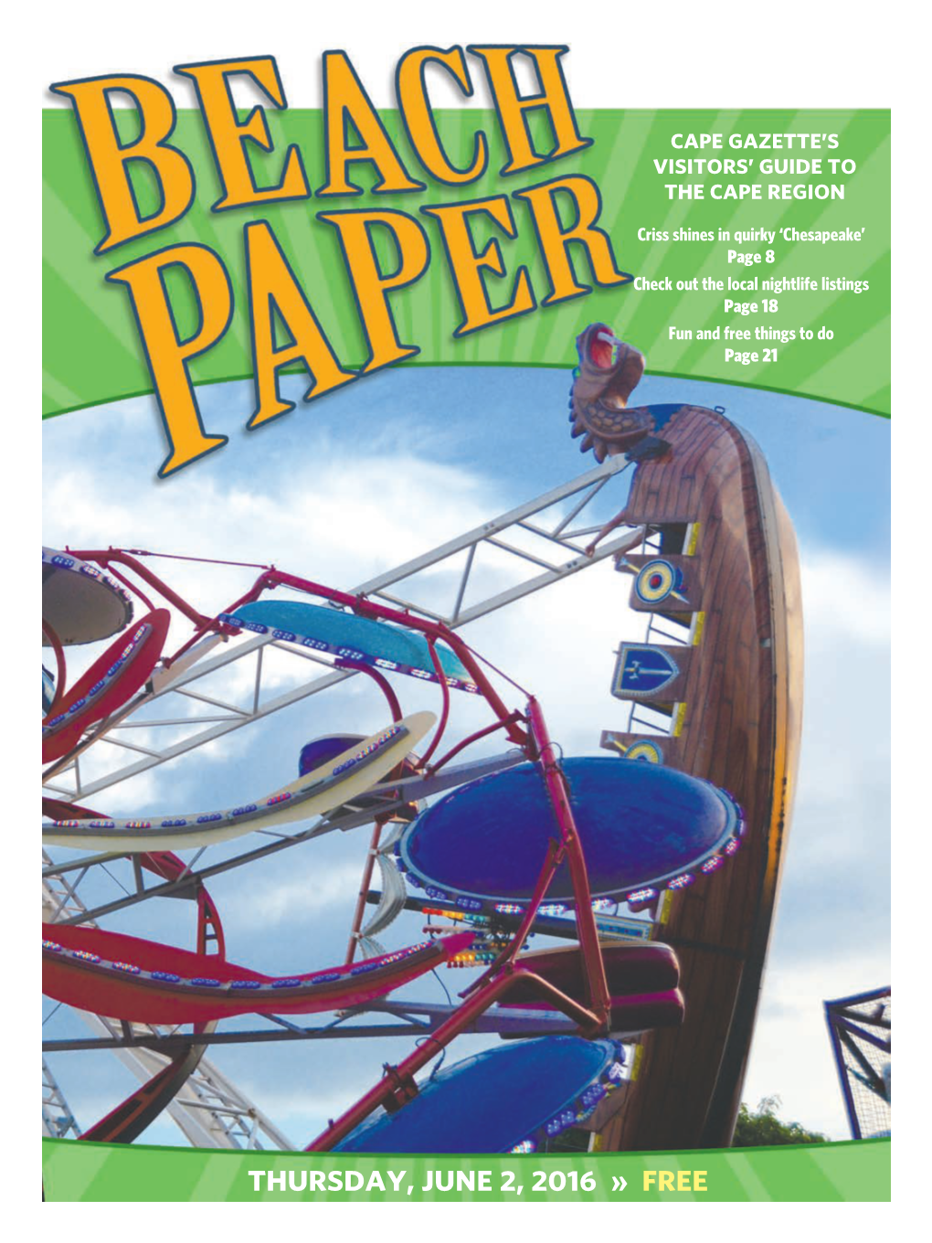 THURSDAY, JUNE 2, 2016 » FREE 2 THURSDAY, JUNE 2 - WEDNESDAY, JUNE 8, 2016 Beach Paper SWING in to COASTAL LIVING