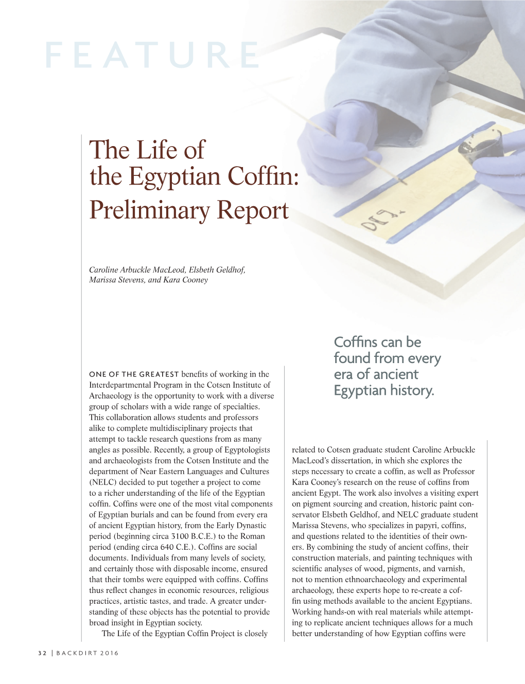 The Life of the Egyptian Coffin: Preliminary Report