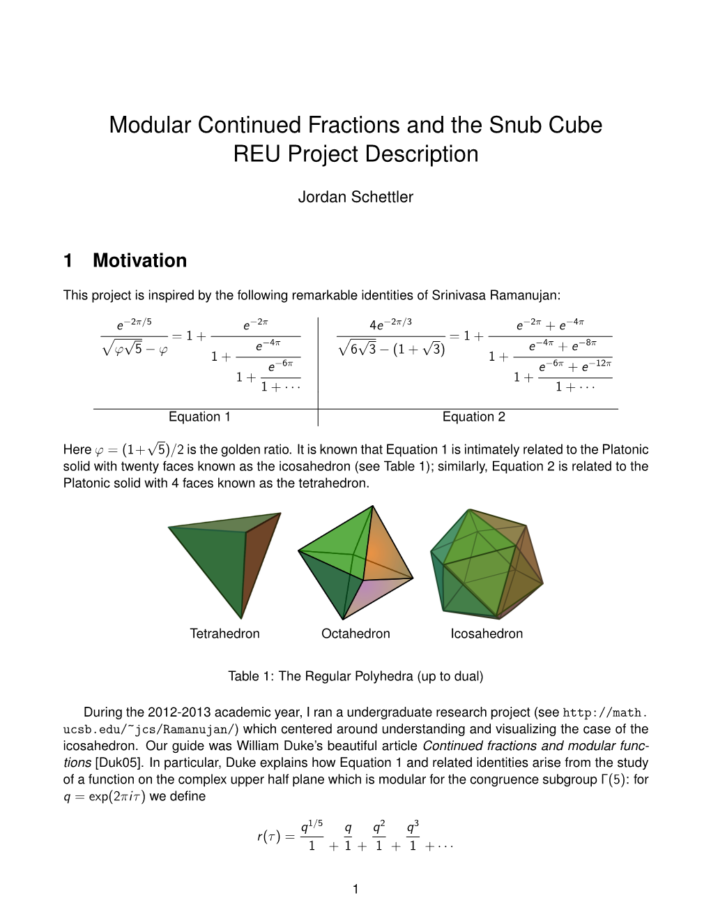 Modular Continued Fractions and the Snub Cube REU Project Description