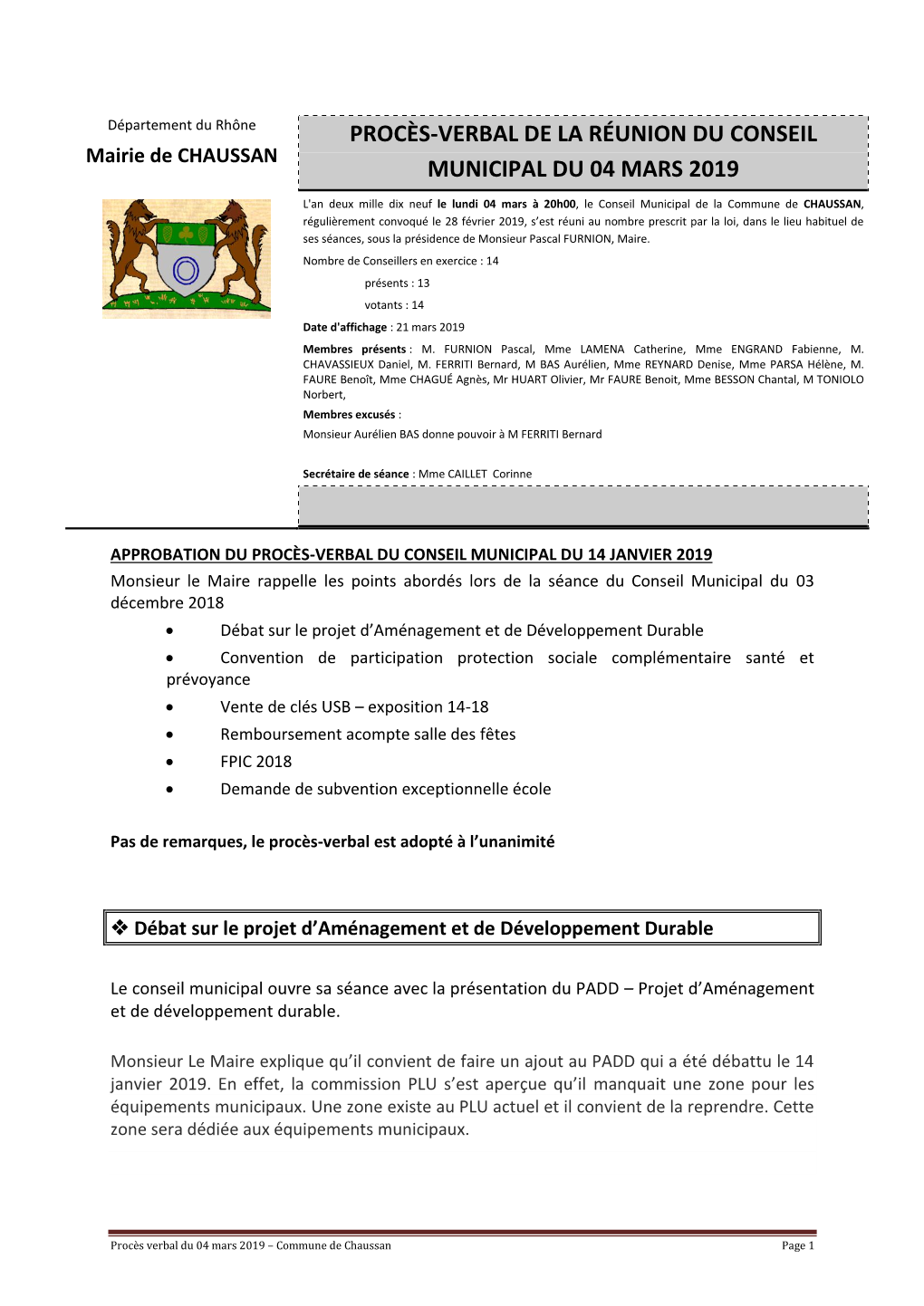 PROCÈS-VERBAL DE LA RÉUNION DU CONSEIL Mairie De CHAUSSAN MUNICIPAL DU 04 MARS 2019