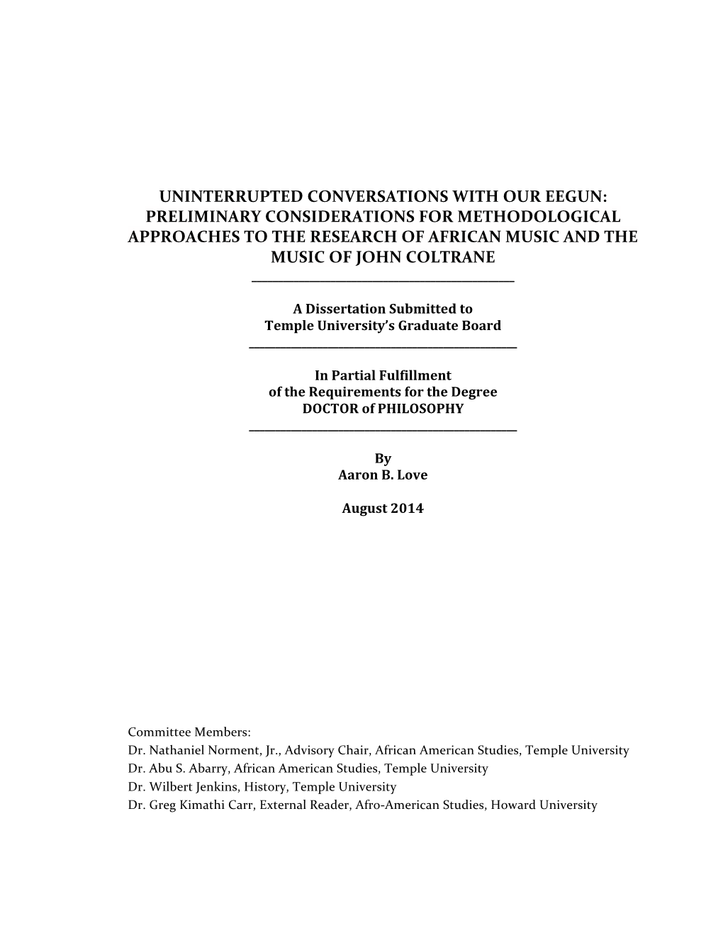 Uninterrupted Conversations with Our Eegun: Preliminary Considerations for Methodological