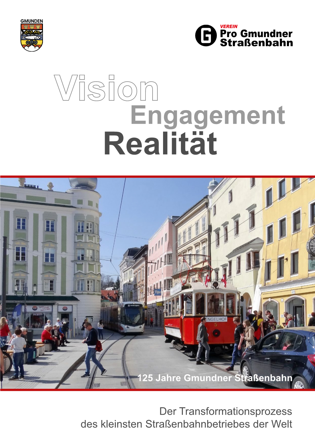 Vision - Engagement - Realität