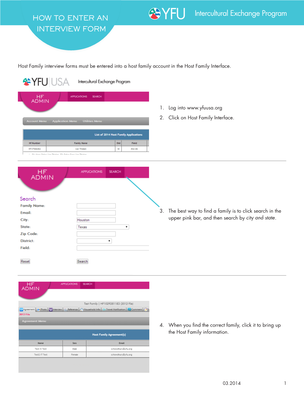 How to Enter an Interview Form