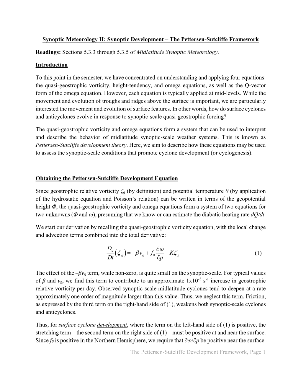 Cyclone Development in the Quasi-Geostrophic System