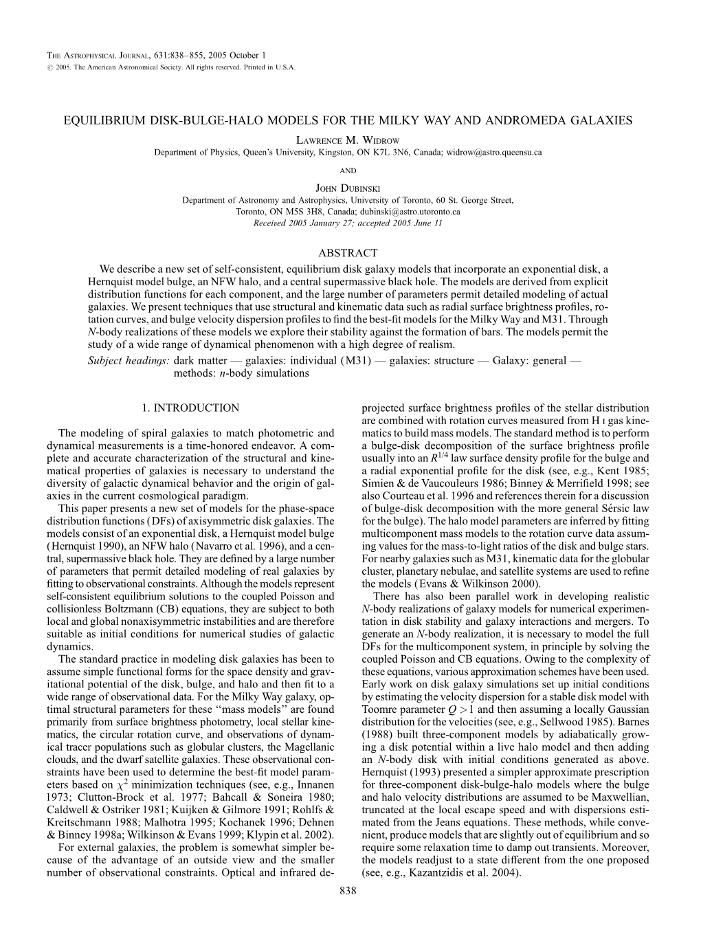 EQUILIBRIUM DISK-BULGE-HALO MODELS for the MILKY WAY and ANDROMEDA GALAXIES Lawrence M