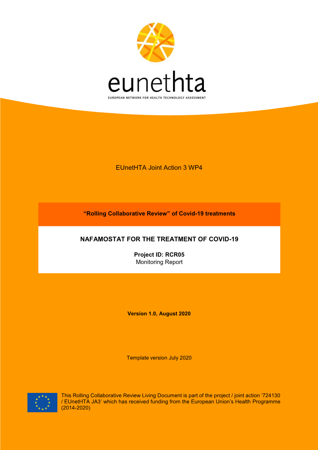 Eunethta Joint Action 3 WP4 NAFAMOSTAT for the TREATMENT of COVID-19