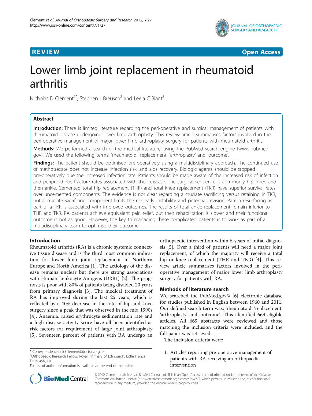 Lower Limb Joint Replacement in Rheumatoid Arthritis Nicholas D Clement1*, Stephen J Breusch2 and Leela C Biant3