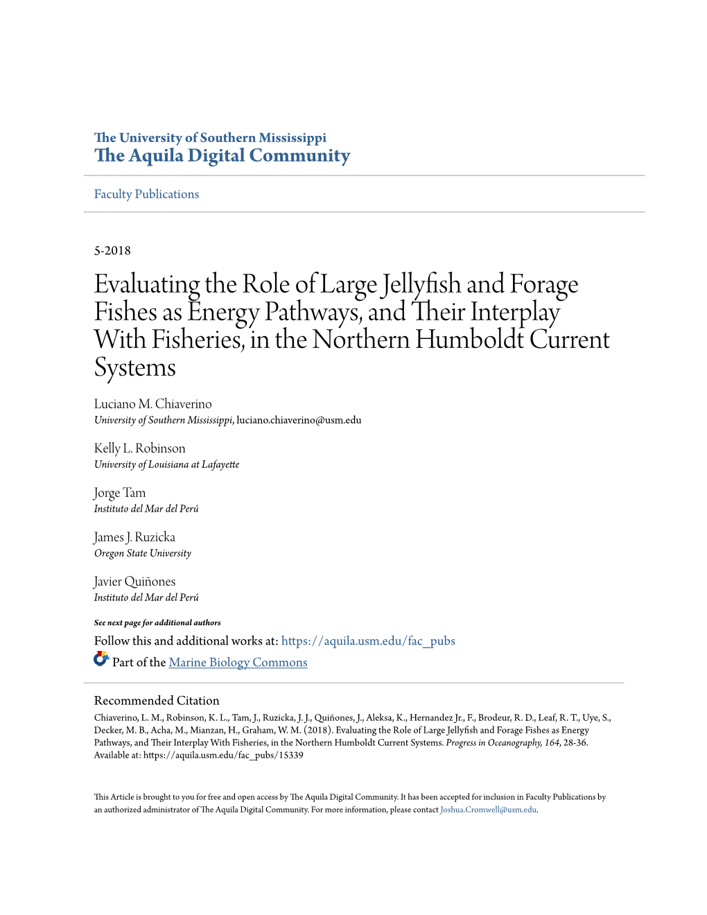 Evaluating the Role of Large Jellyfish and Forage Fishes As Energy Pathways, and Their Ni Terplay with Fisheries, in the Northern Humboldt Current Systems Luciano M