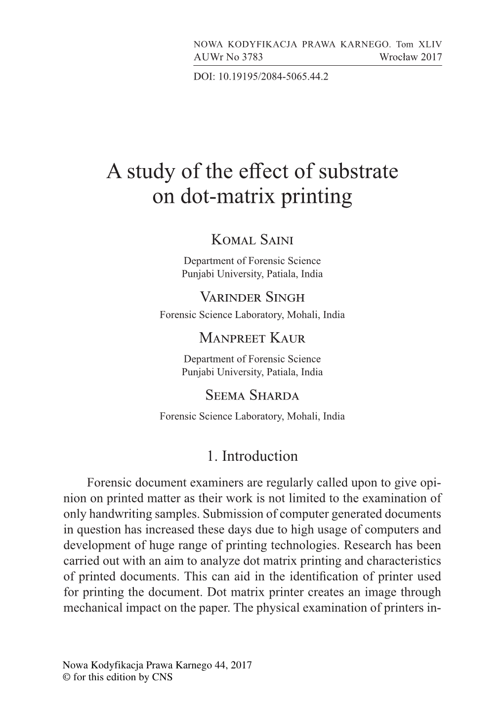 A Study of the Effect of Substrate on Dot-Matrix Printing