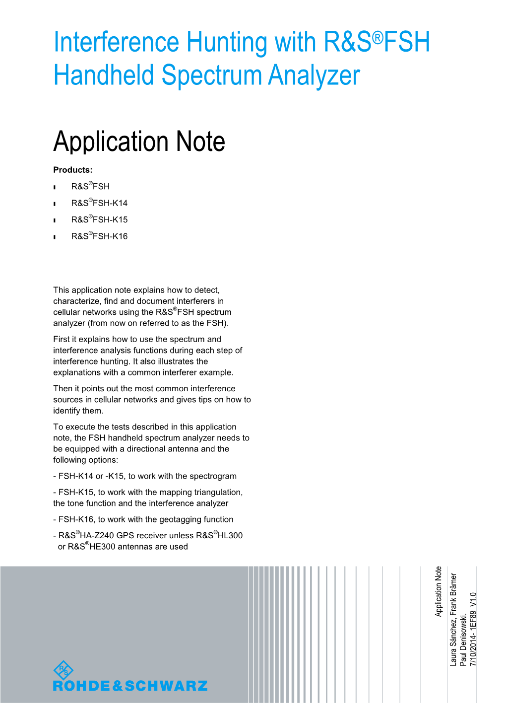 Interference Hunting with FSH Handheld Spectrum Analyzer