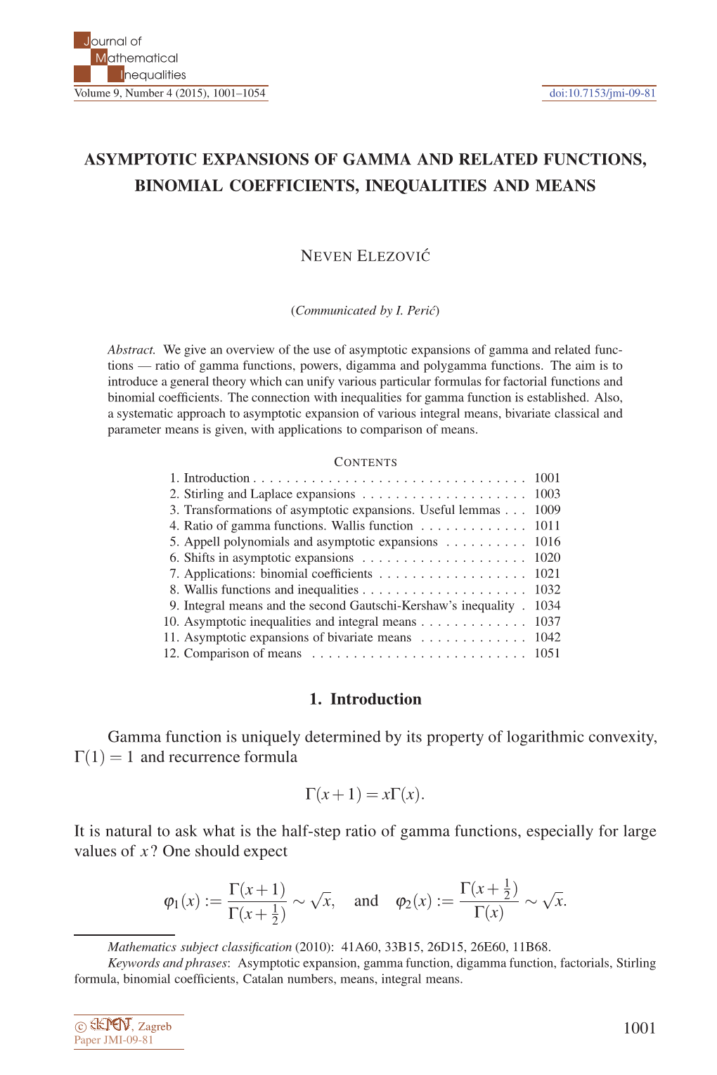 Asymptotic Expansions of Gamma and Related Functions, Binomial Coefficients, Inequalities and Means