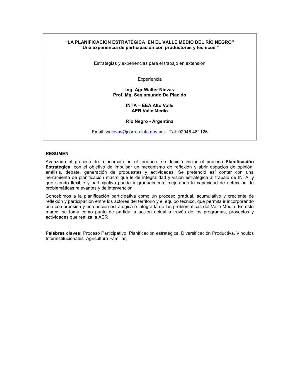 “LA PLANIFICACION ESTRATÉGICA EN EL VALLE MEDIO DEL RÍO NEGRO” “Una Experiencia De Participación Con Productores Y Técnicos “