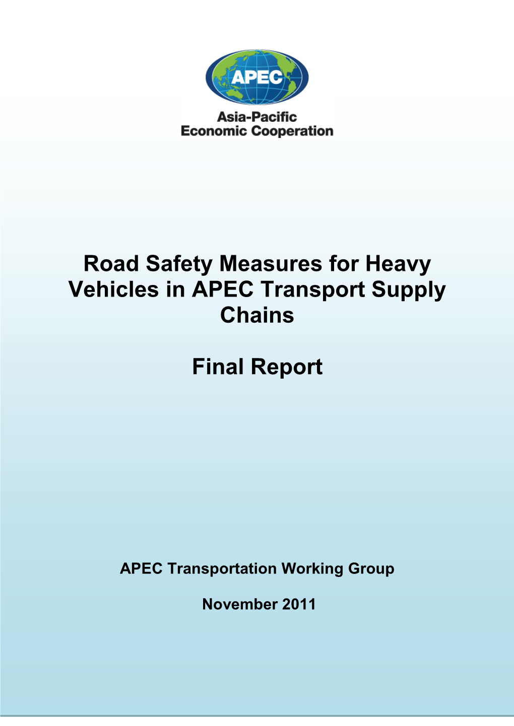 Road Safety Measures for Heavy Vehicles in APEC Transport Supply Chains