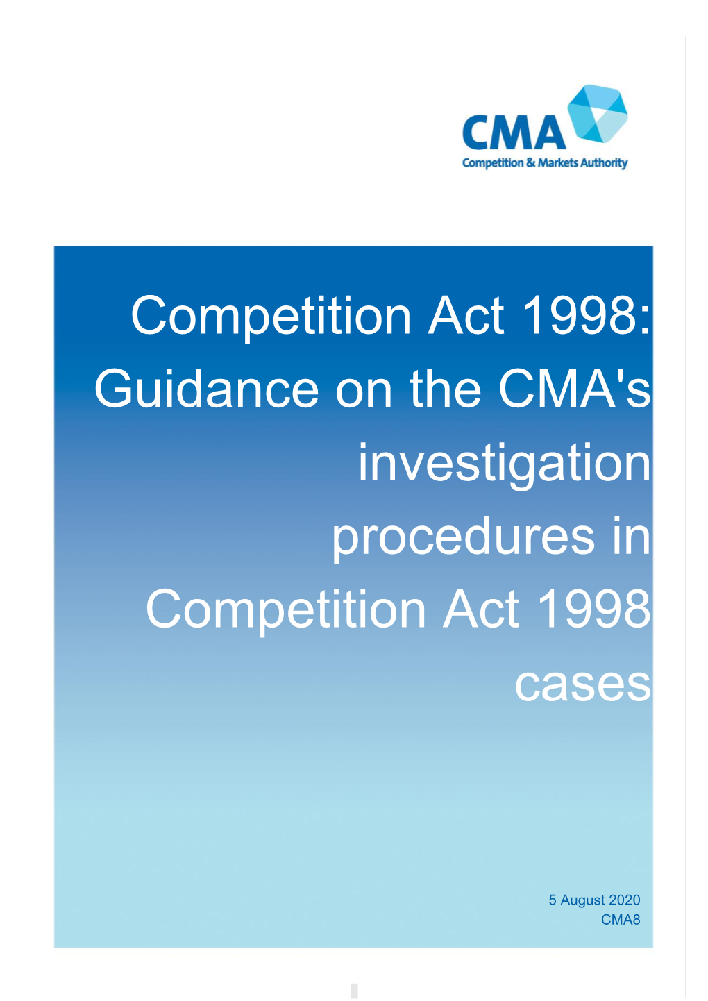 Revised: Competition Act 1998, Guidance on the CMA's