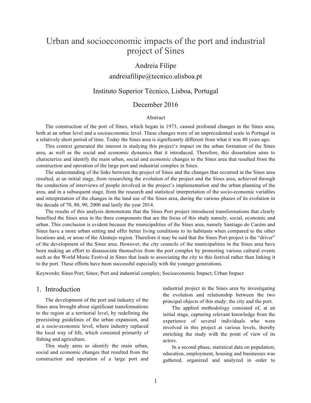 Urban and Socioeconomic Impacts of the Port and Industrial Project of Sines Andreia Filipe Andreiafilipe@Tecnico.Ulisboa.Pt