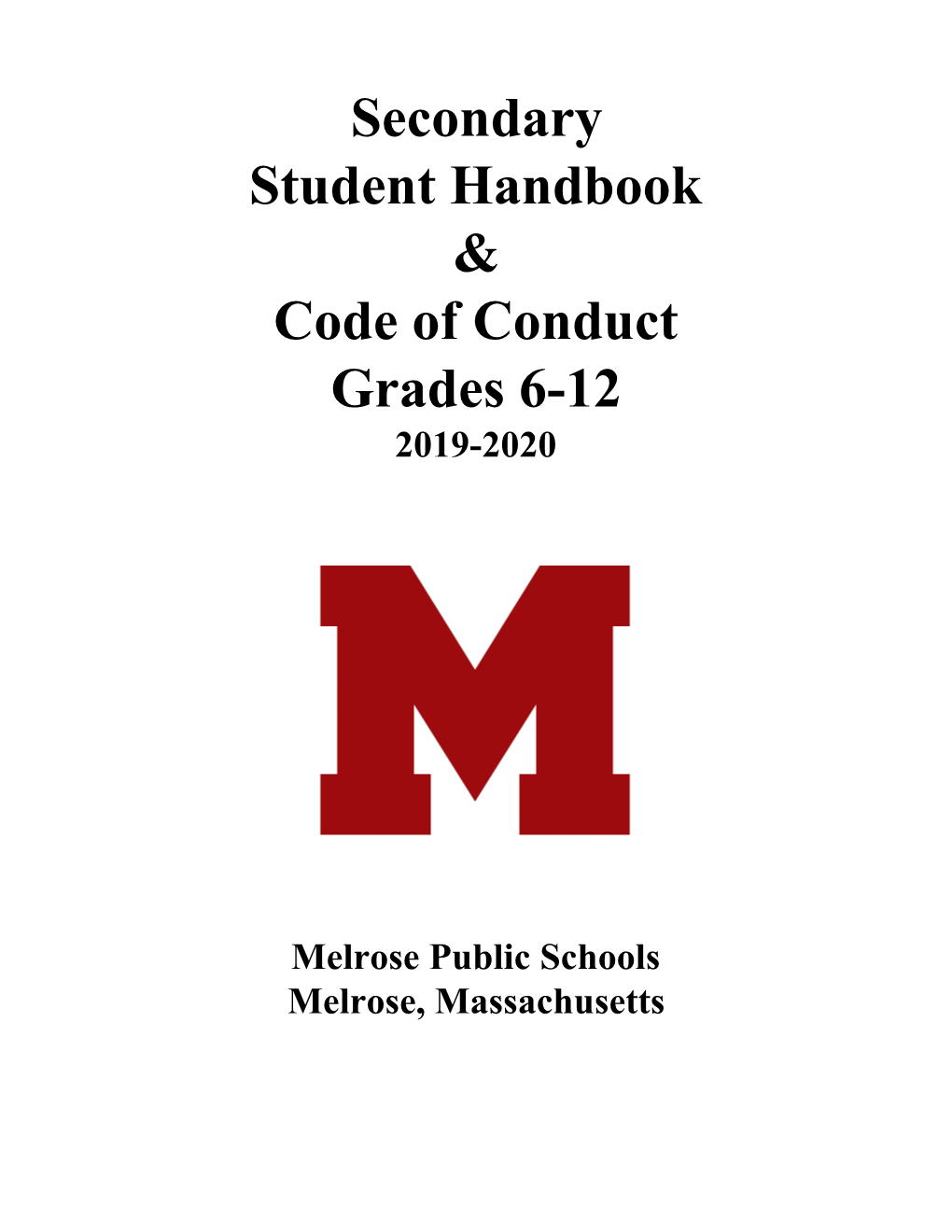 Secondary Student Handbook & Code of Conduct Grades 6-12