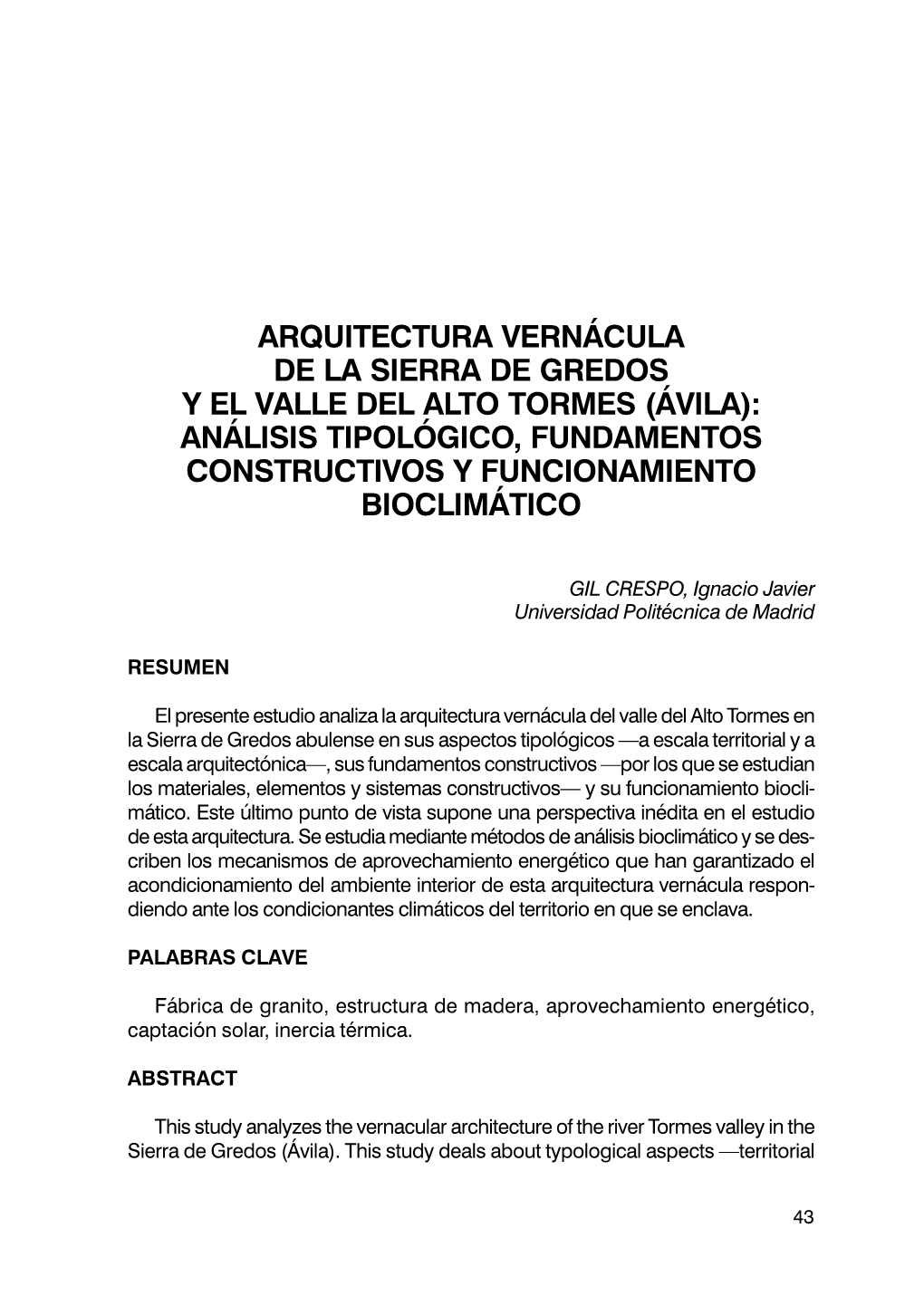 Arquitectura Vernácula De La Sierra De Gredos Y El Valle Del Alto Tormes (Ávila): Análisis Tipológico, Fundamentos Constructivos Y Funcionamiento Bioclimático