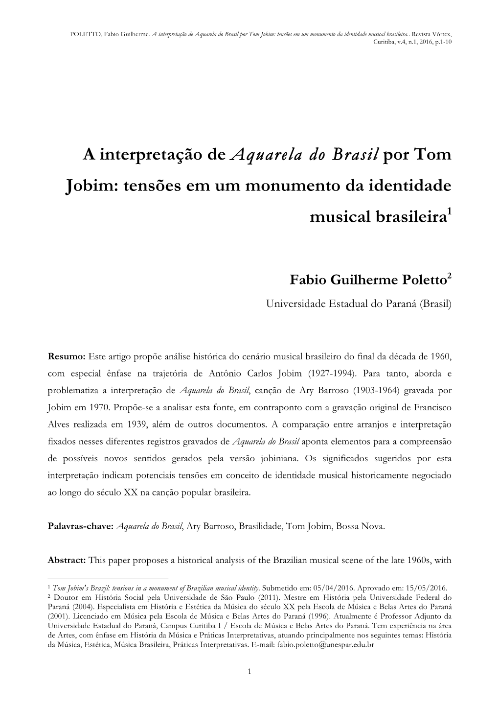 A Interpretação De Aquarela Do Brasil Por Tom Jobim: Tensões Em Um Monumento Da Identidade Musical Brasileira