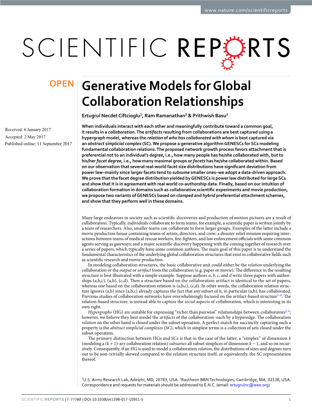 Generative Models for Global Collaboration Relationships Ertugrul Necdet Ciftcioglu1, Ram Ramanathan2 & Prithwish Basu2
