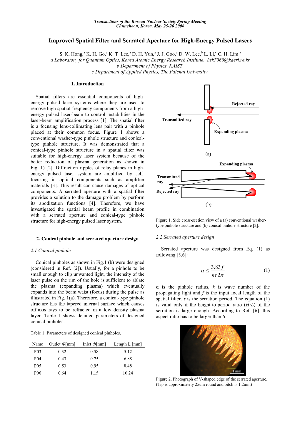 Improved Spatial Filter and Serrated Aperture for High-Energy Pulsed