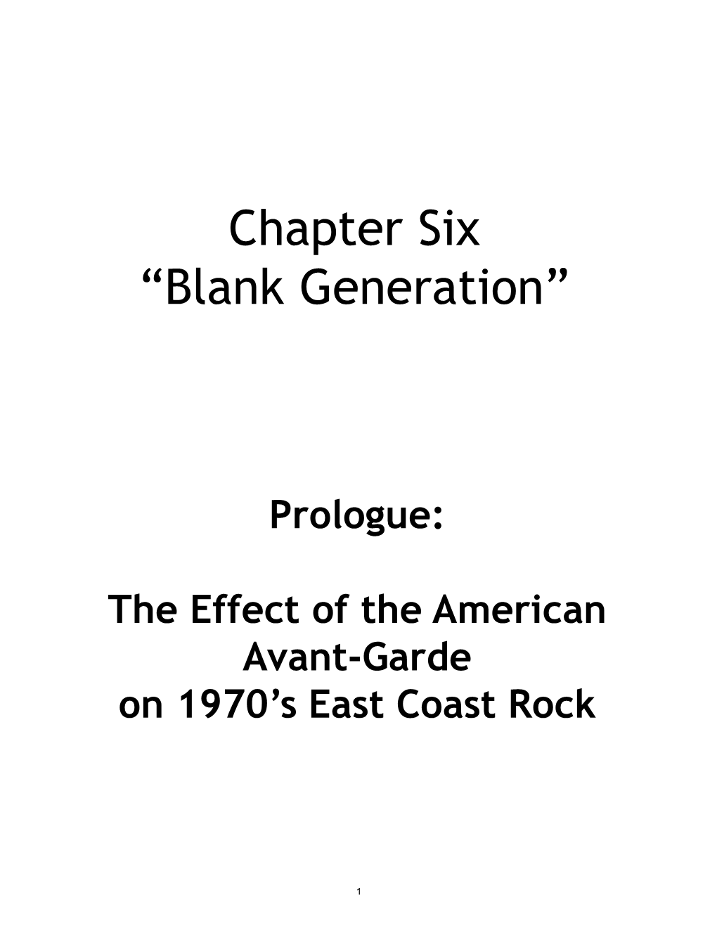 Chapter Six “Blank Generation”