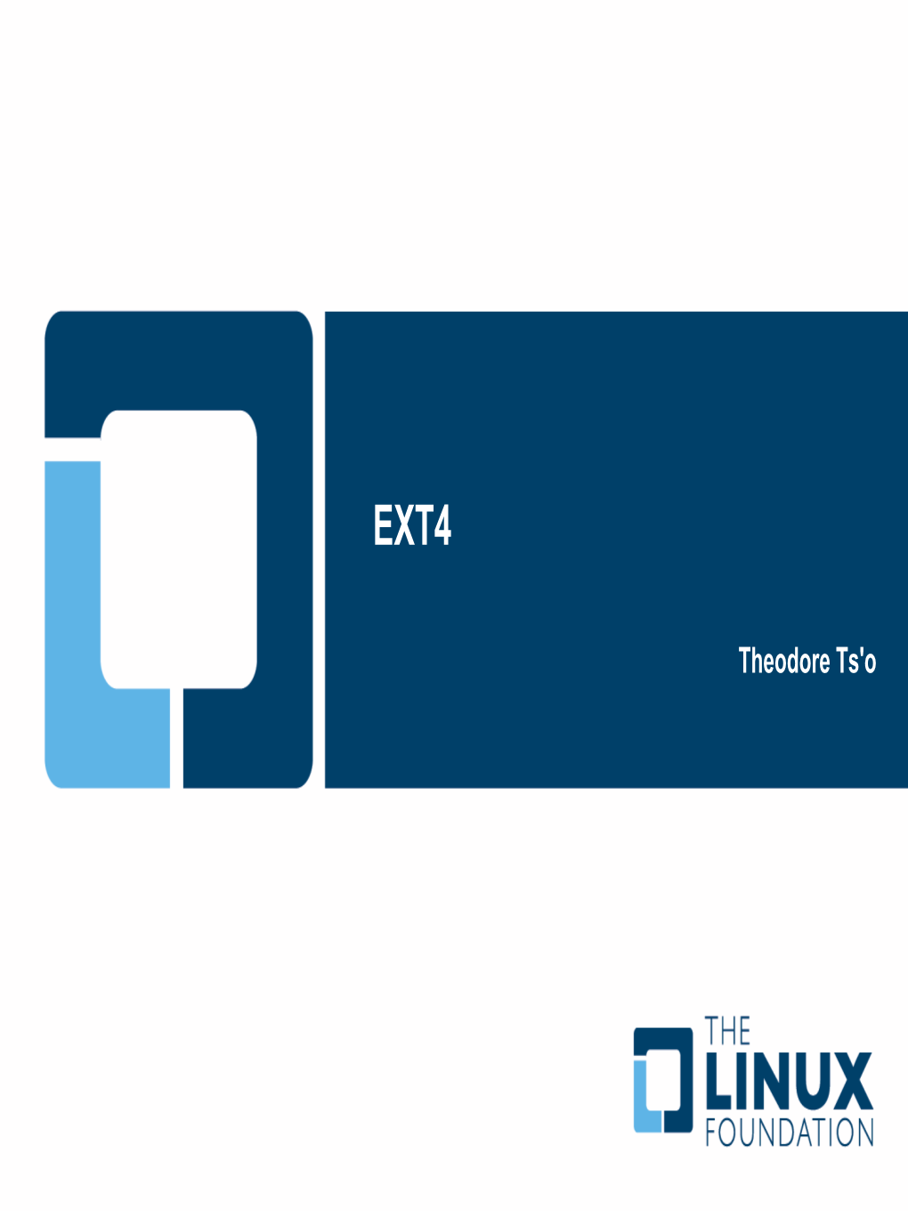 Theodore Ts'o What's Good About Ext3